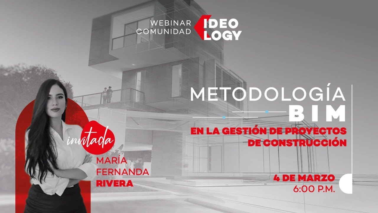 Metodología BIM en la Gestión de Proyectos de Construcción