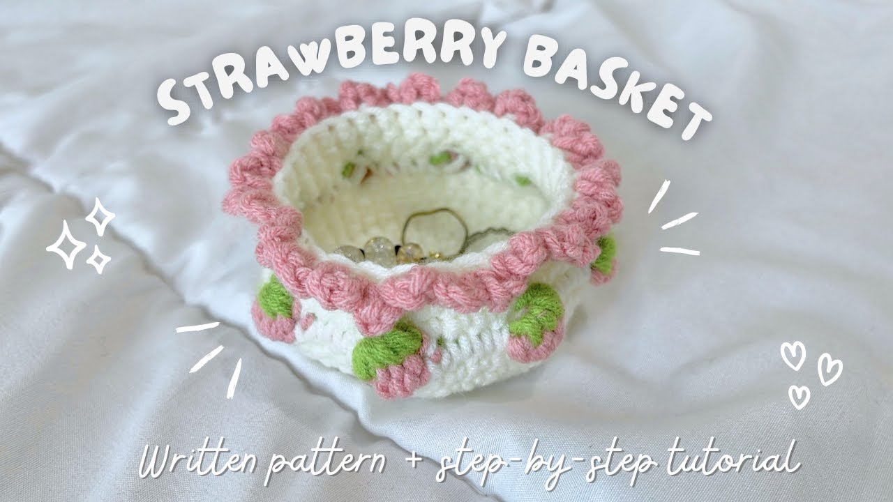 Strawberry Basket Trinket Dish |Step-by-Step Guide Beginner-Friendly Tutorial with written pattern ♡