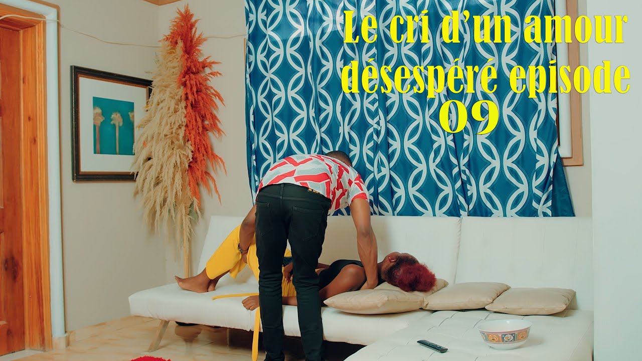 Le cri d'un amour désespéré mini serie episode 09