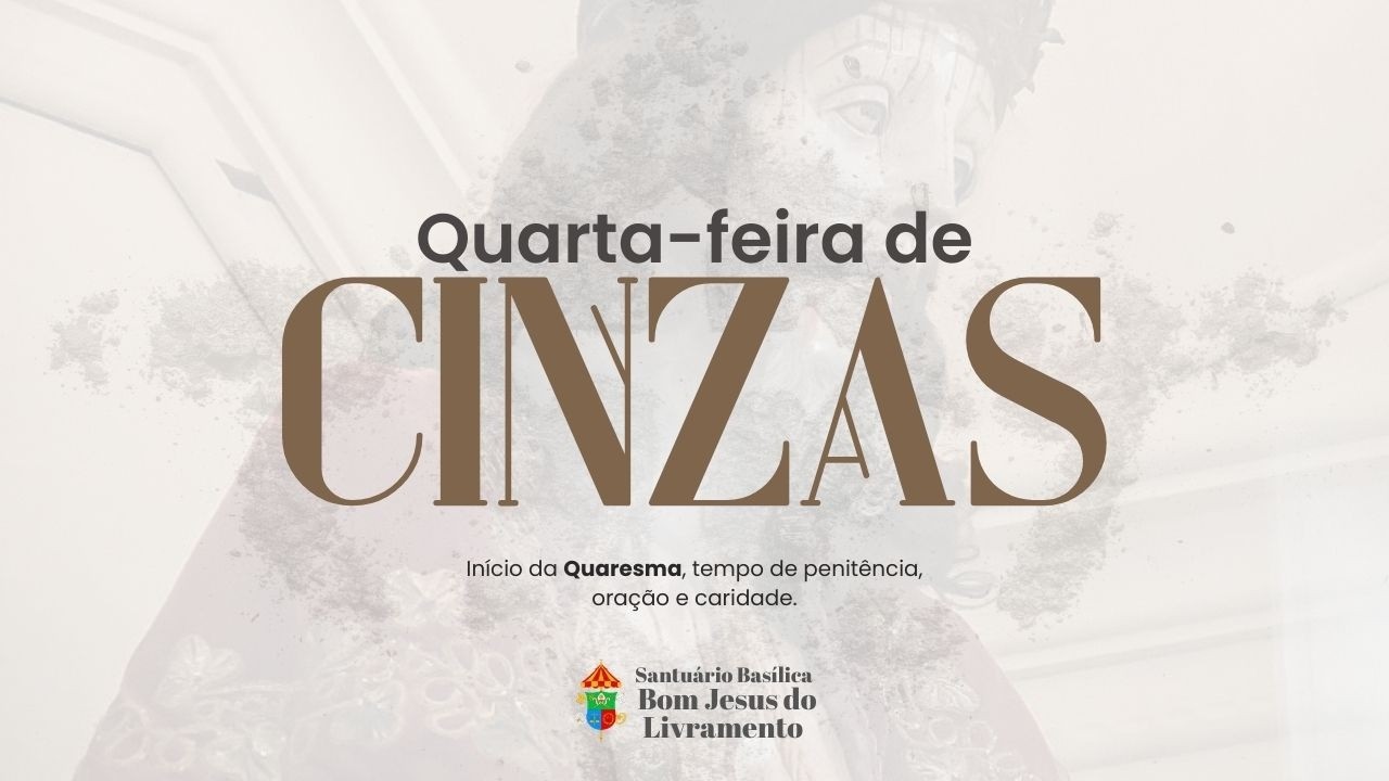18/02/2026 - 10h - Santa Missa ao vivo no Santuário Basílica Bom Jesus do Livramento