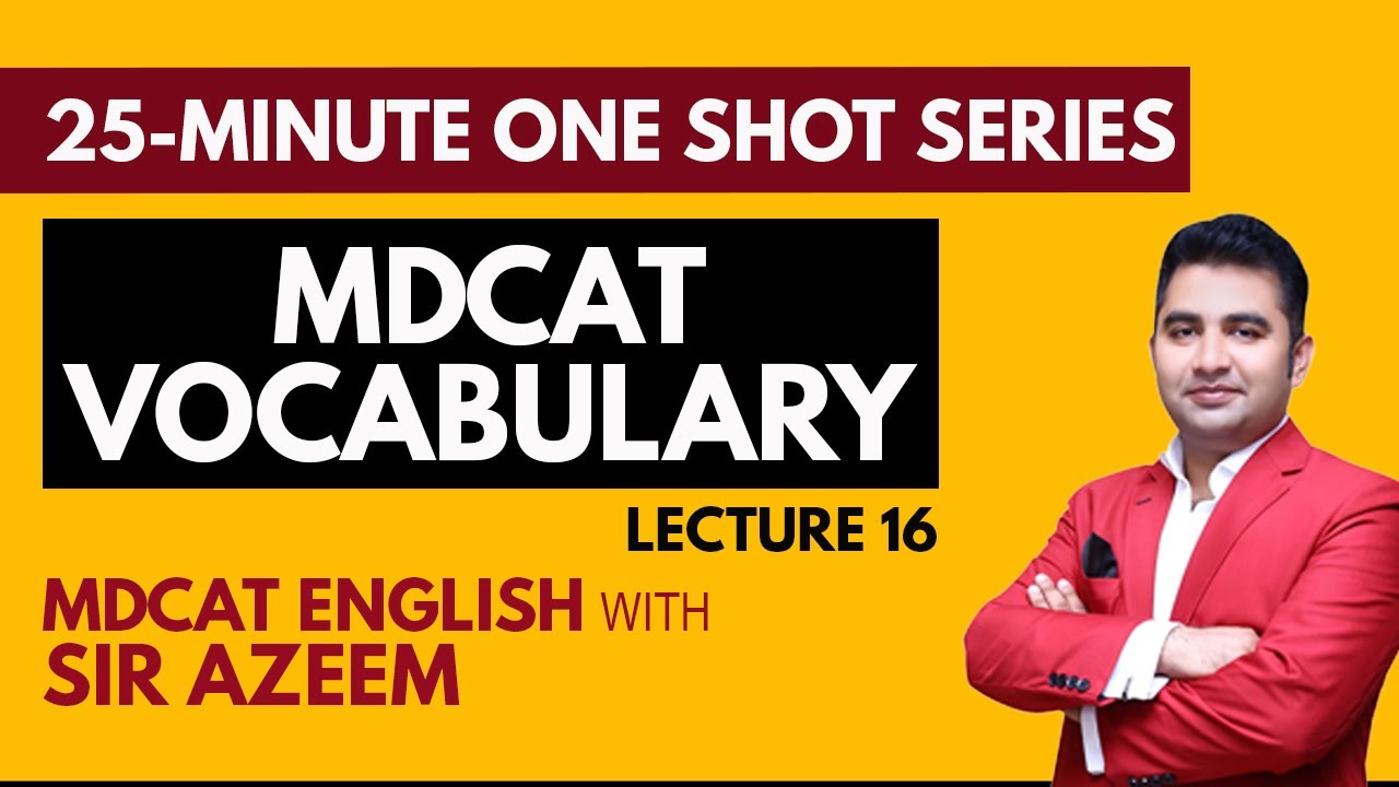 MDCAT English One Shot Series | Lecture 16 – MDCAT VOCABULARY