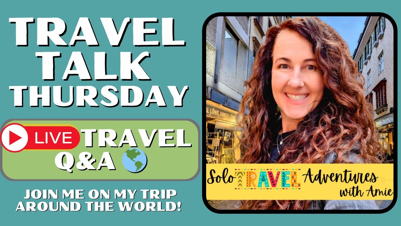 Travel Talk Thursday ✈️ Live Q&A + Tips (Sept 11, 2PM ET)