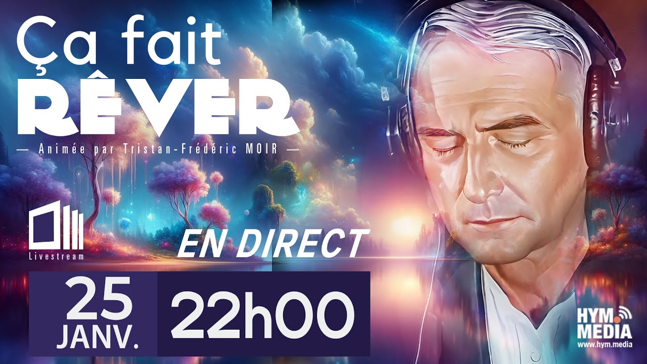 Ça fait rêver : soirée du 25 janvier 2026