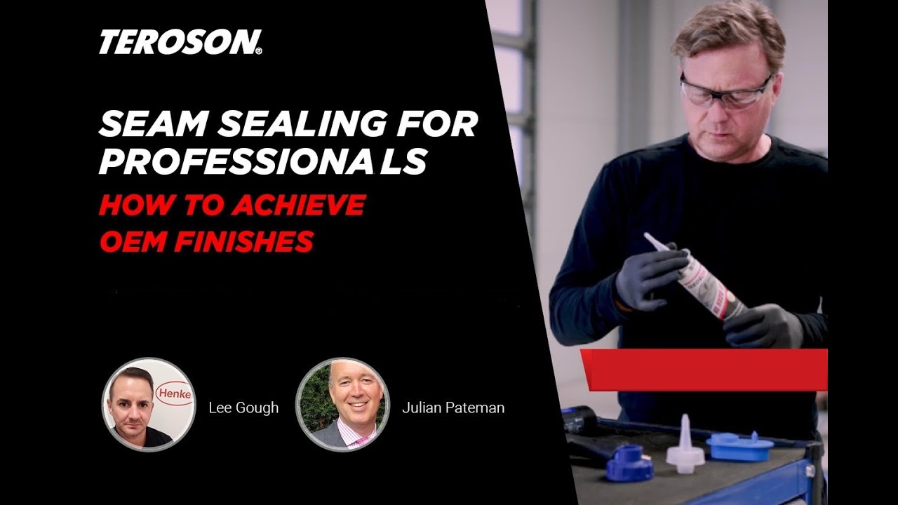 SEAM SEALING FOR PROFESSIONALS - HOW TO ACHIEVE OEM FINISHES