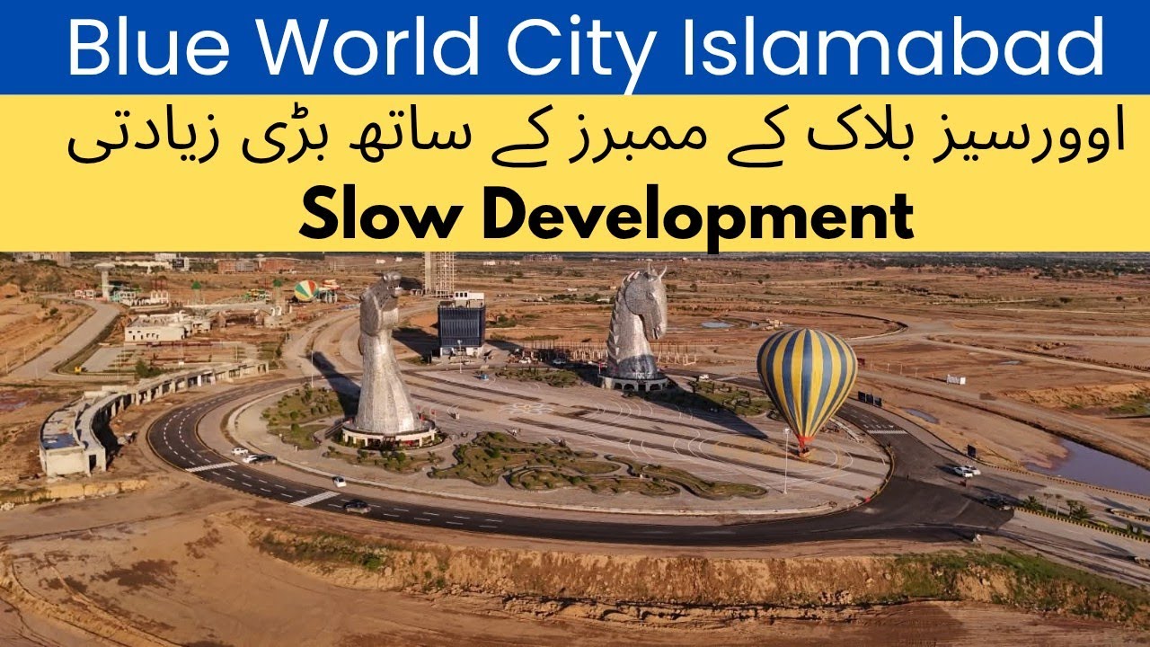 Blue World City Overseas Block slow Development | latest Updates 