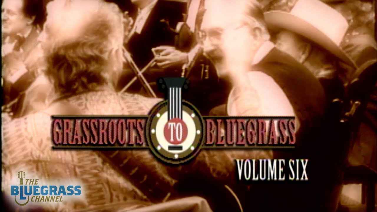 Grassroots to Bluegrass Episode 6