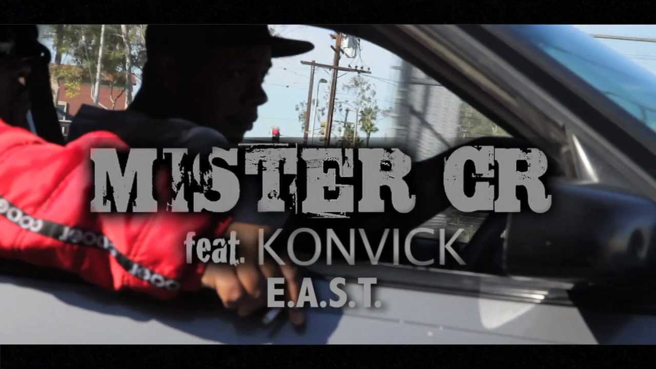 MISTER CR feat. KONVICK " E.A.S.T." HD