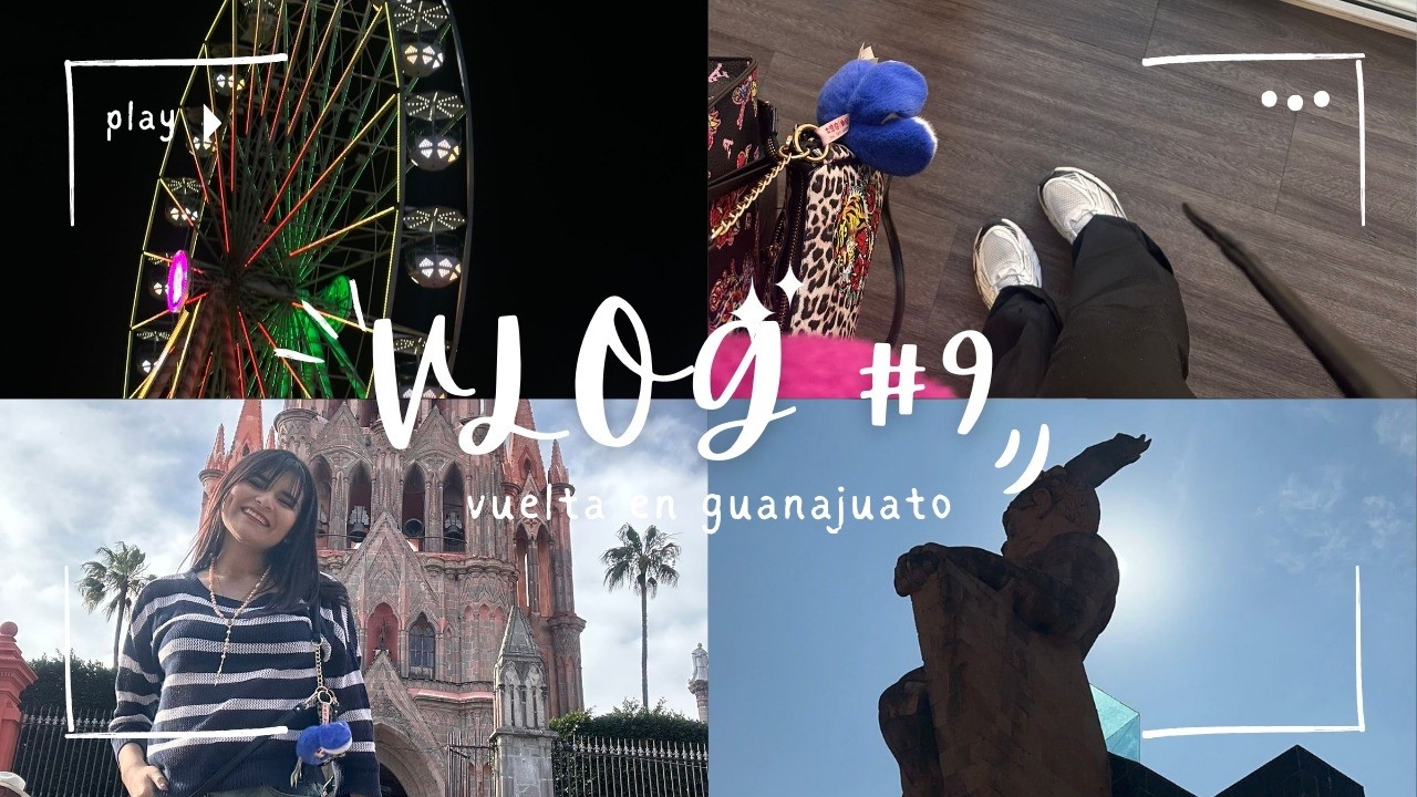 Vlog en Guanajuatoyork // #Vlog9