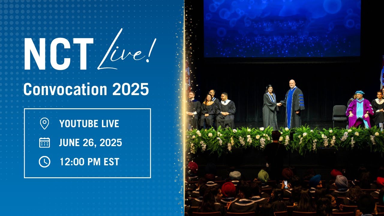 NCT Spring 2025 Convocation | Ceremony 4 (Live: June 26, 12:00 p.m. EST)