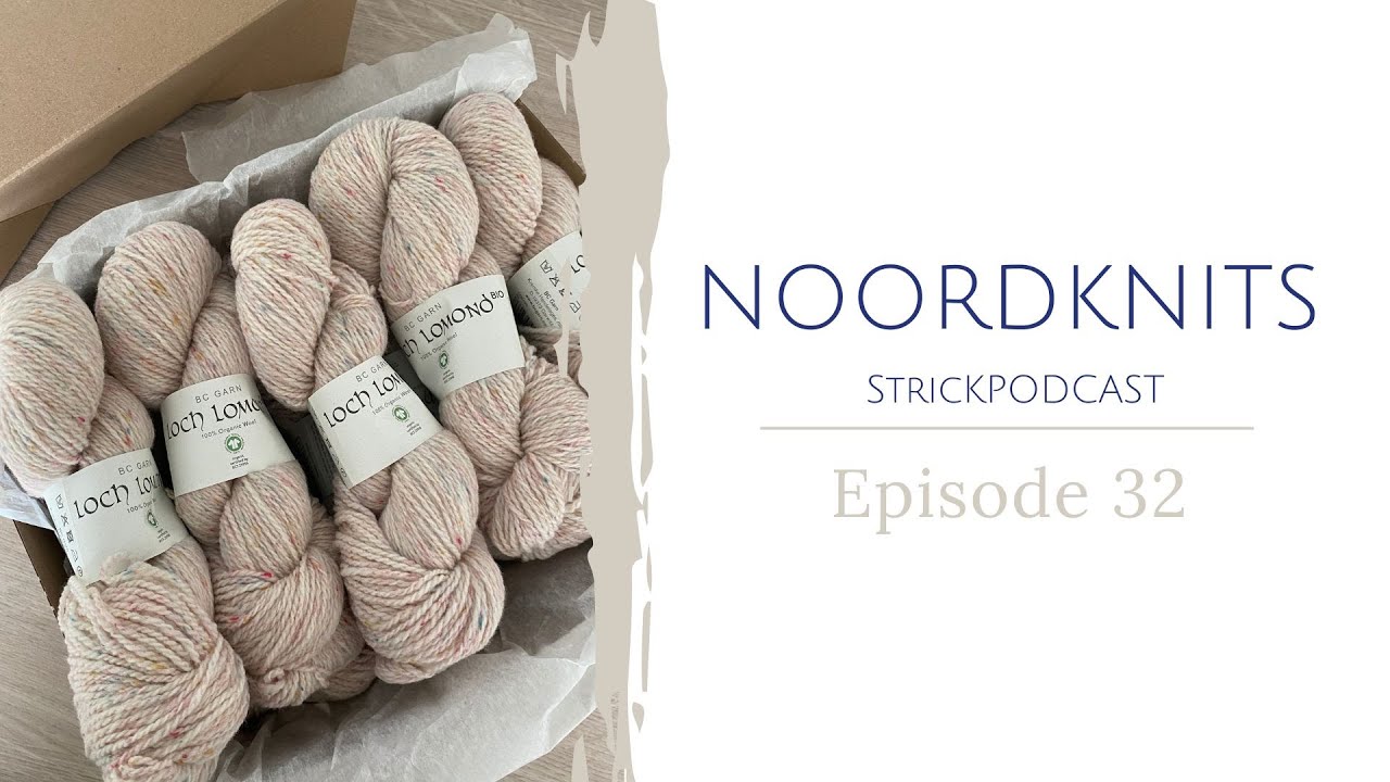 Noordknits Strickpodcast | Episode 32 | Simple Wave Top, Lille Koldings, Lovestory Top & Villa Wrap