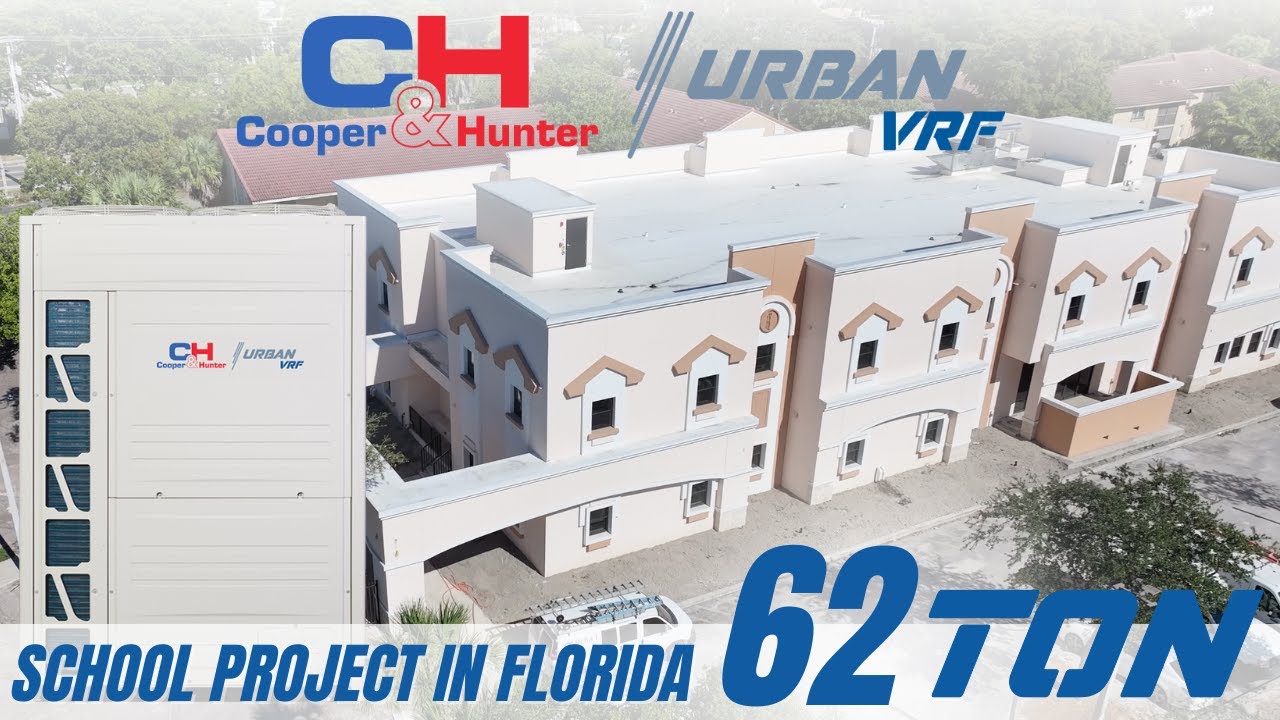 Cooper&Hunter Urban VRF Project at a School in Florida