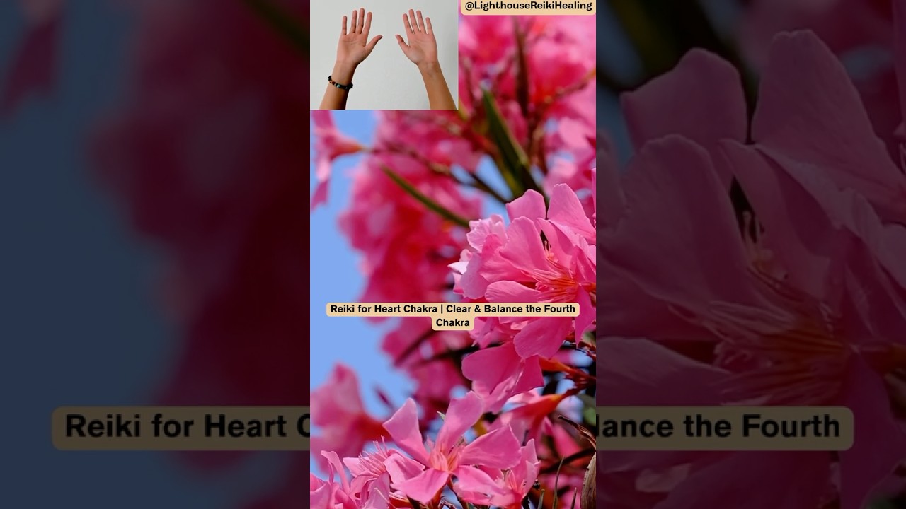 Reiki for Heart Chakra | Clear & Balance the Fourth Chakra 