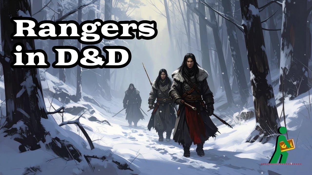 Rangers in D&D | Wilderness Experts | Wandering DMs S08 E04