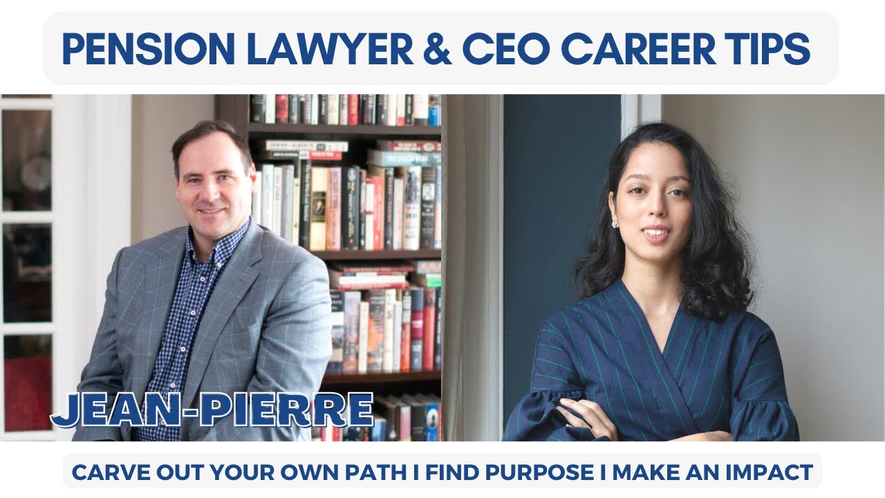 Pension Lawyer & CEO explains how to find your calling and carve out YOUR OWN fulfilling career path