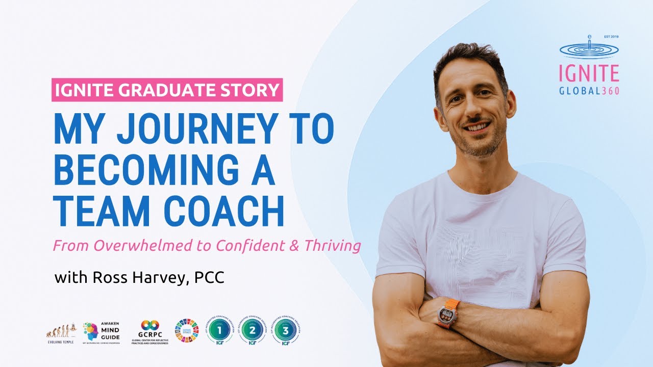 Ross’s Journey with Ignite Global | An ICF-Certified Coach’s Story