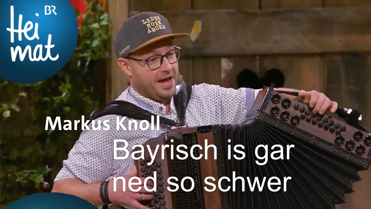 Markus Knoll: Bayrisch is gar ned so schwer | Brettl-Spitzen | BR Heimat - die beste Volksmusik