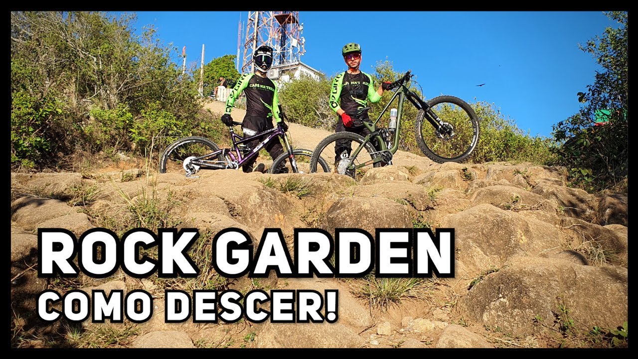 COMO DESCER ROCK GARDEN COM A MOUNTAIN BIKE - MTB