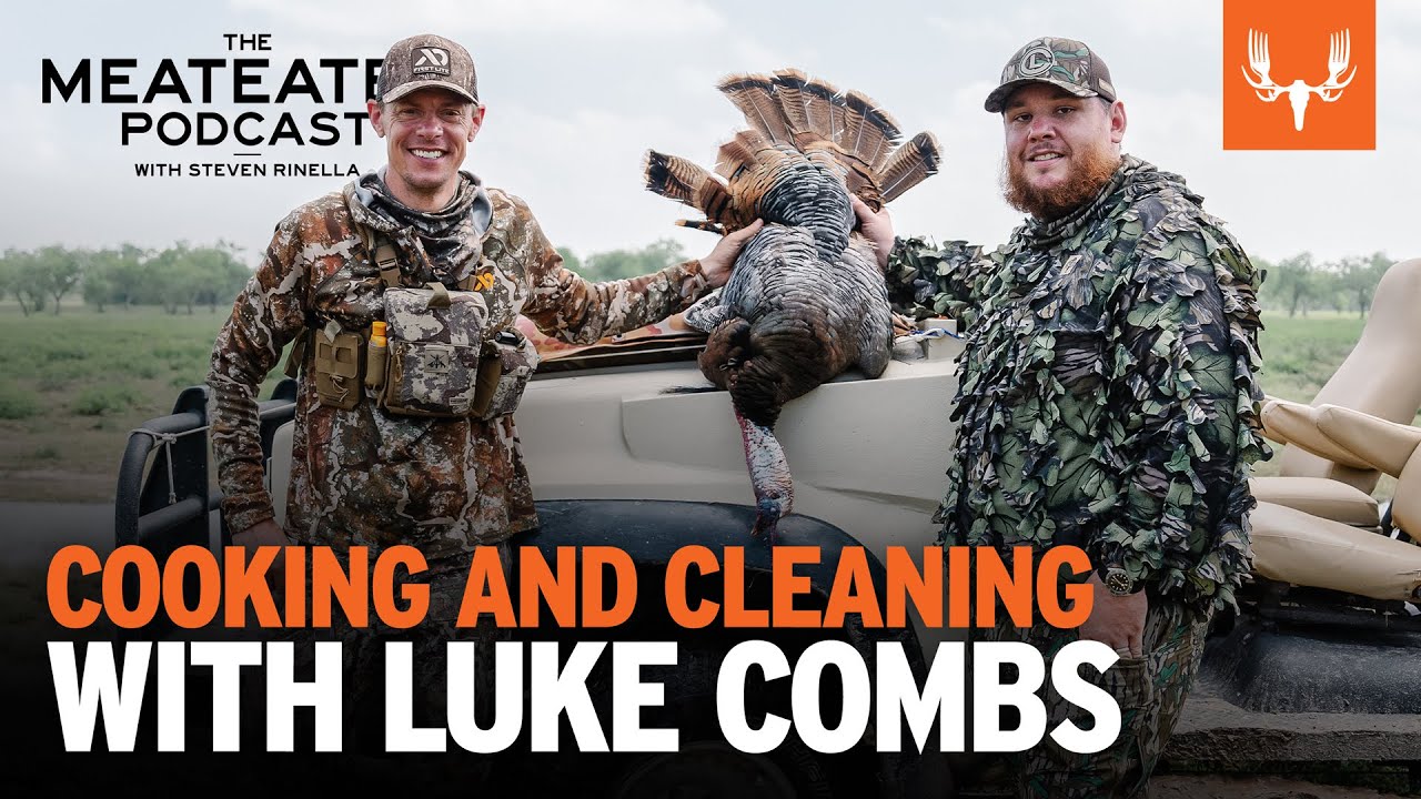 Cooking and Cleaning with Luke Combs | The MeatEater Podcast