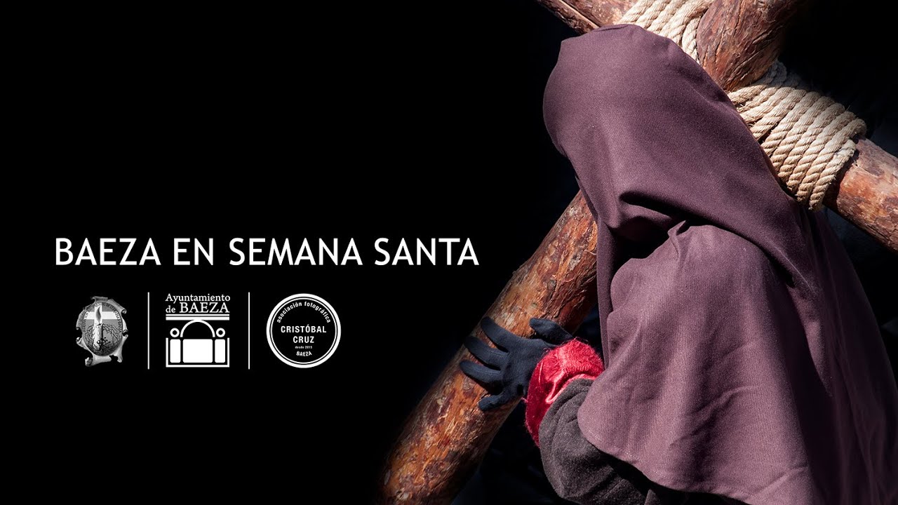 SEMANA SANTA BAEZA 2022 VÍDEO OFICIAL AGRUPACIÓN ARCIPRESTAL DE COFRADÍAS