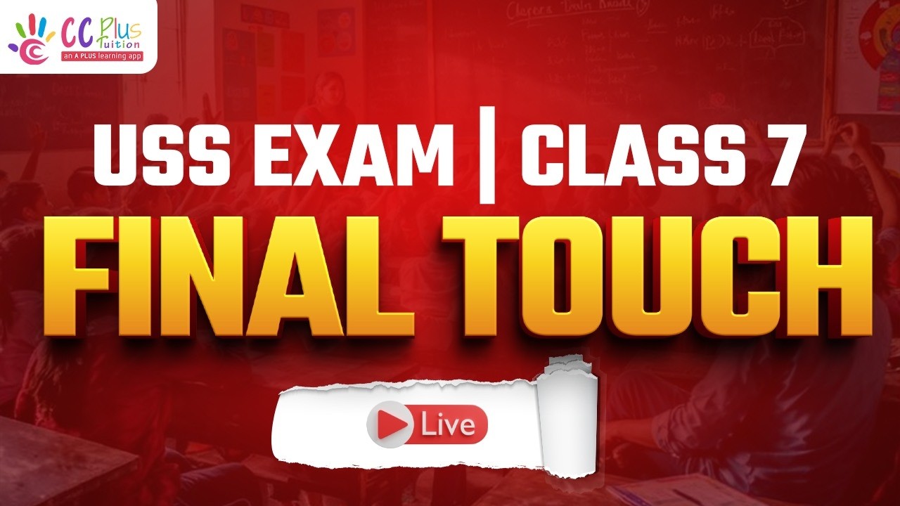 USS EXAM | CM KIDS SCHOLARSHIP EXAM | FINAL TOUCH | LIVE