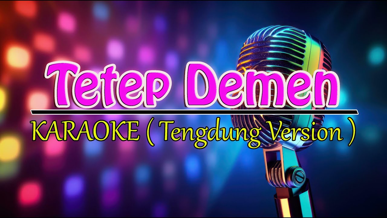 TETEP DEMEN @HJ. ITIH S. ( KARAOKE CEWEK )