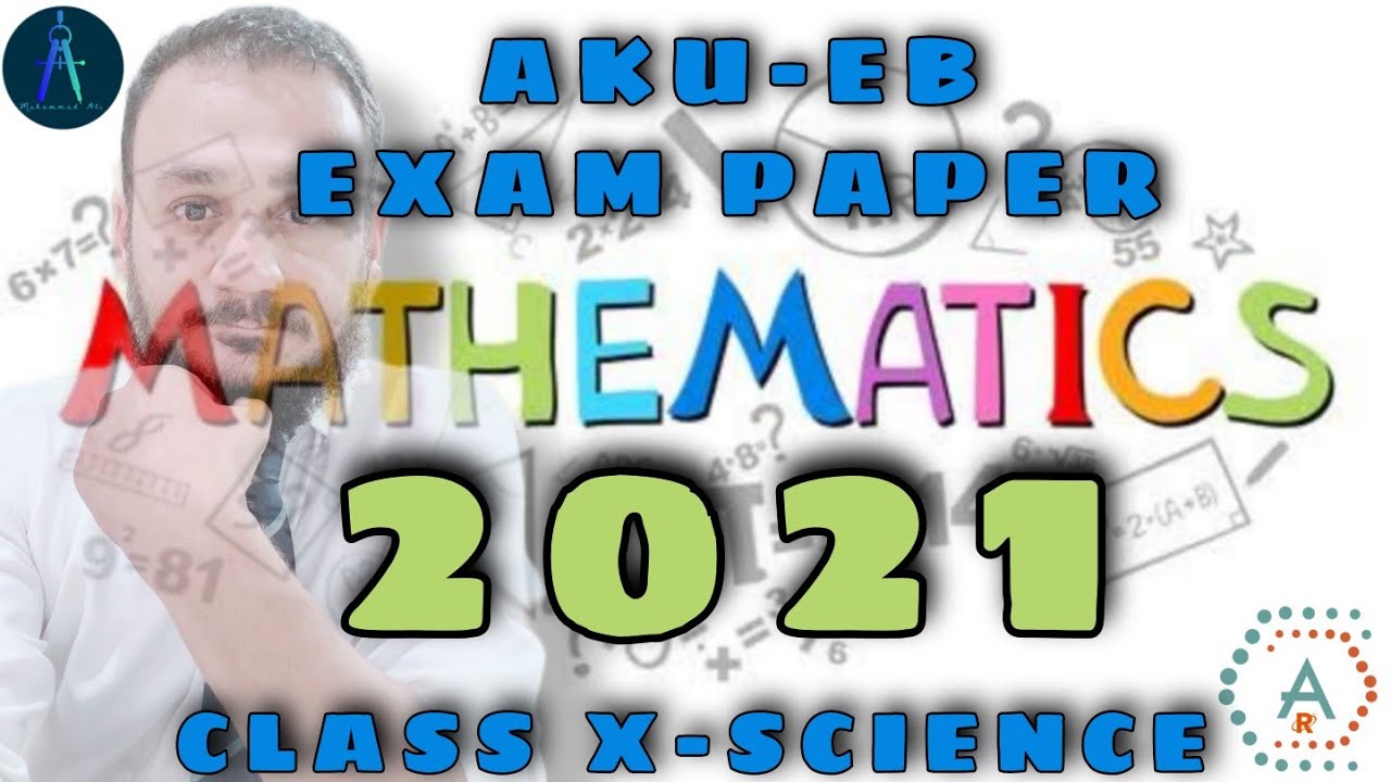 X-Mathematics AKU-EB 2021 Solution