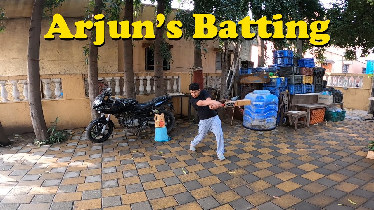 Arjun's batting || अर्जुन की बॅटींग