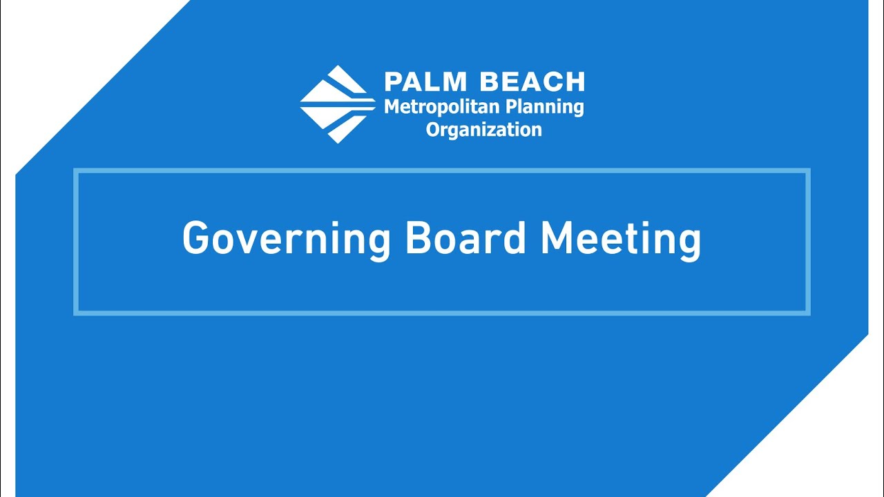 Palm Beach MPO Governing Board Meeting
