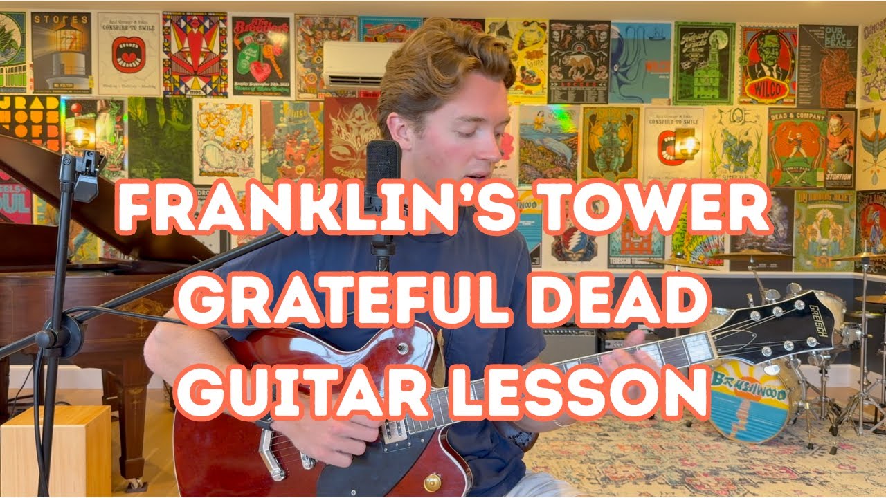 Franklin's Tower Grateful Dead Guitar Lesson