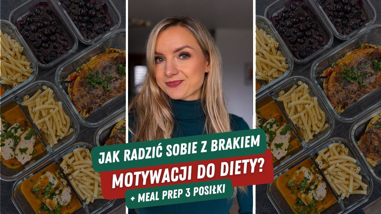 Brak motywacji do diety - jak sobie z nim radzić? Wspólny meal prep: przepisy na posiłki do pudełek