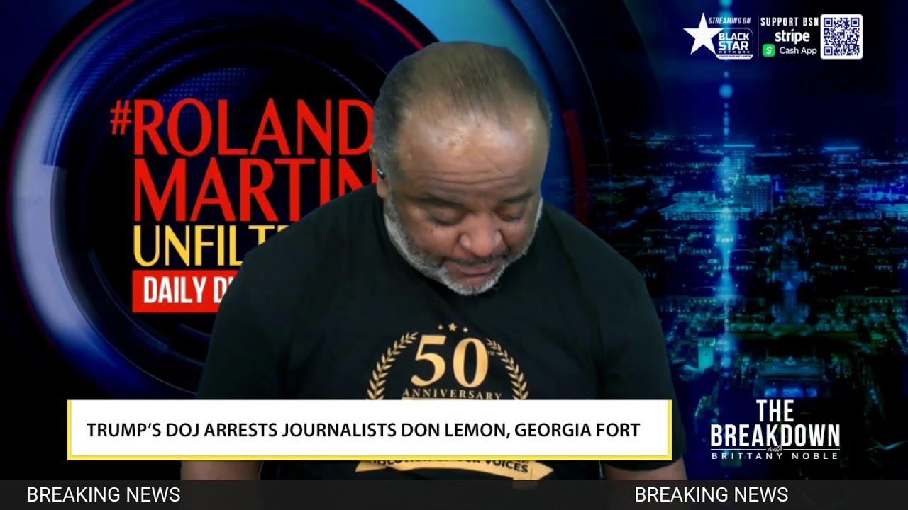 Trump’s DOJ arrests journalists Don Lemon, Georgia Fort