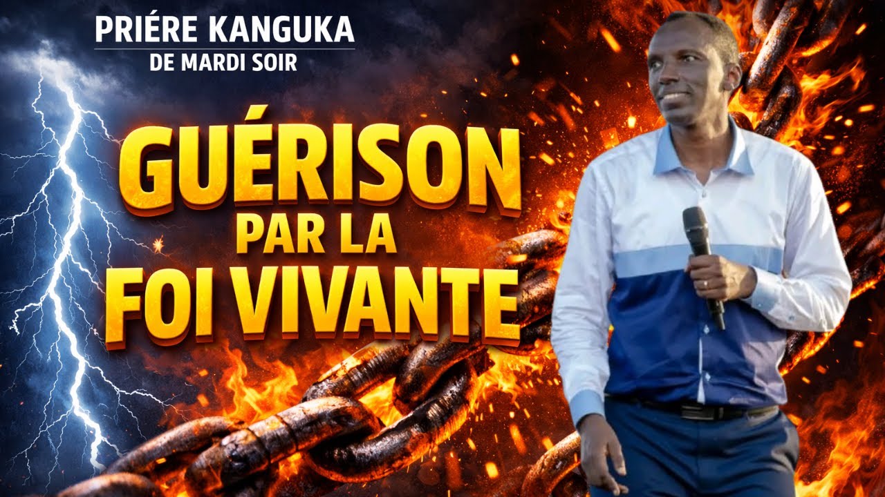 KANGUKA DE MARDI SOIR LE 10/02/2026 by CHRIS NDIKUMANA GUÉRISON PAR LA FOI VIVANTE EN JÉSUS