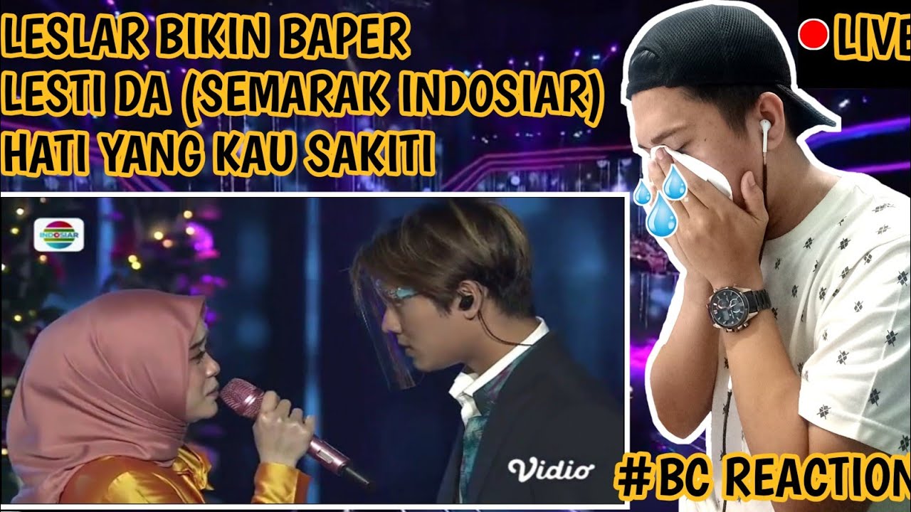 LESLAR | BILLAR BUAT NANGIS LESTI KARENA - HATI YANG KAU SAKITI - SEMARAK INDOSIAR 2020 | REACTION