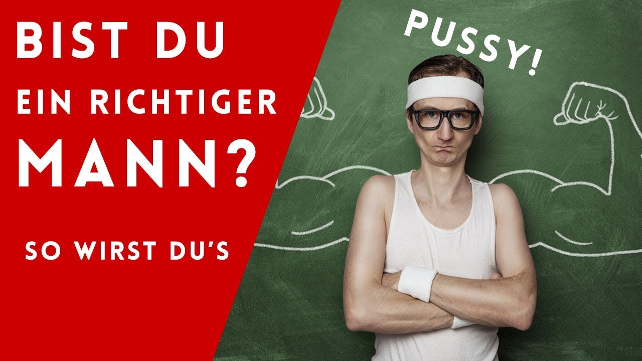 MÄNNLICHER werden - 4 Wege, wie du sofort männlicher wirst
