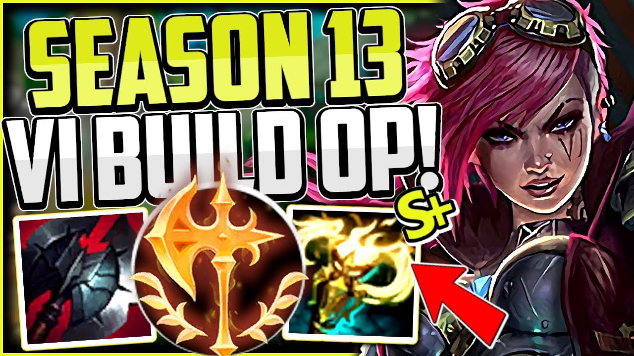 NEW VI BUILD TURNS HER INTO A S+ CARRY BEAST👌 (62% WR BUILD✅) - Vi Guide S13 League of Legends