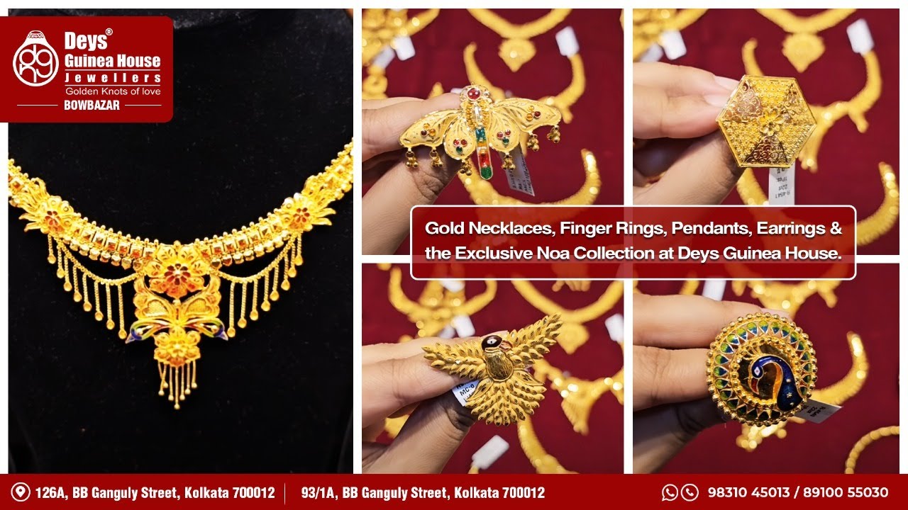 Stunning Gold Necklaces, Rings, Earrings & Noa Collection | Deys Guinea House Kolkata