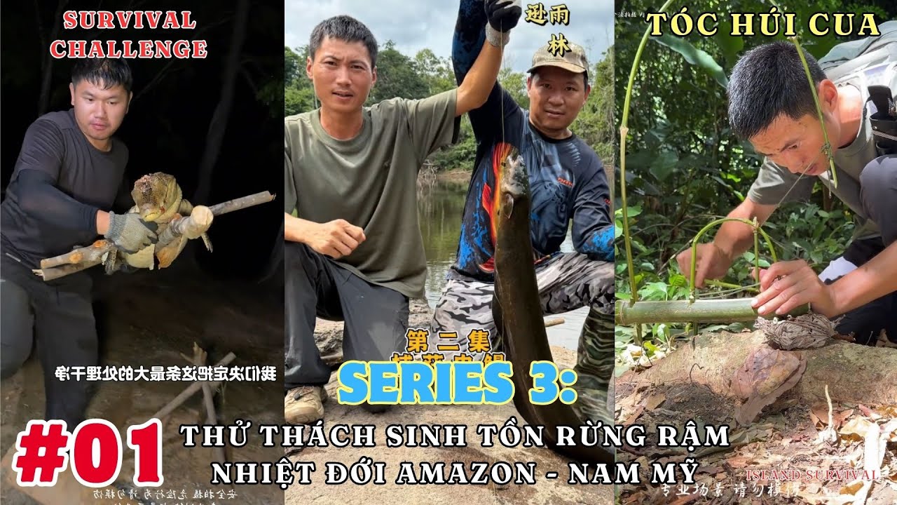 SERIES 3 - PHẦN 1: Tóc Húi Cua Thử Thách Sinh Tồn Rừng Rậm Amazon Đầy Nguy Hiểm | Survival Challenge