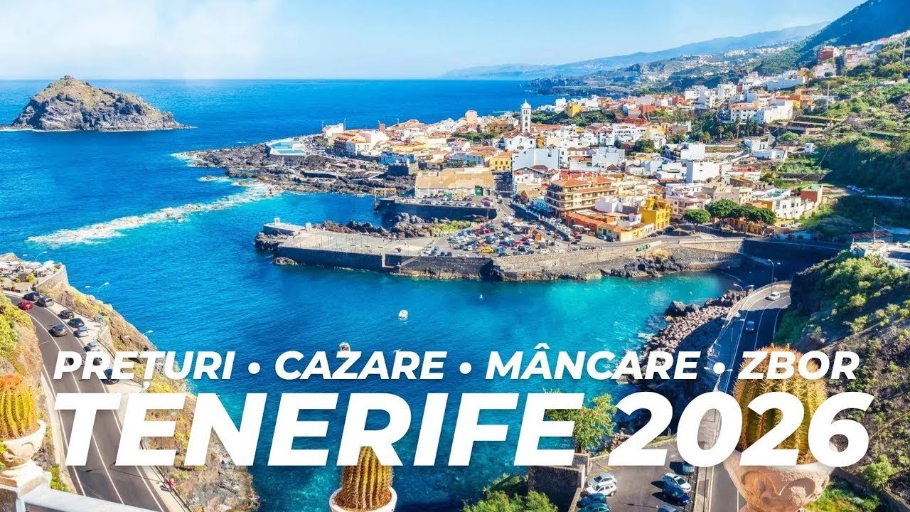 🔴 TENERIFE 2026 - PREȚ CAZARE, MÂNCARE, ZBOR, LOCUINȚE, LOCURI de MUNCĂ, PLAJE