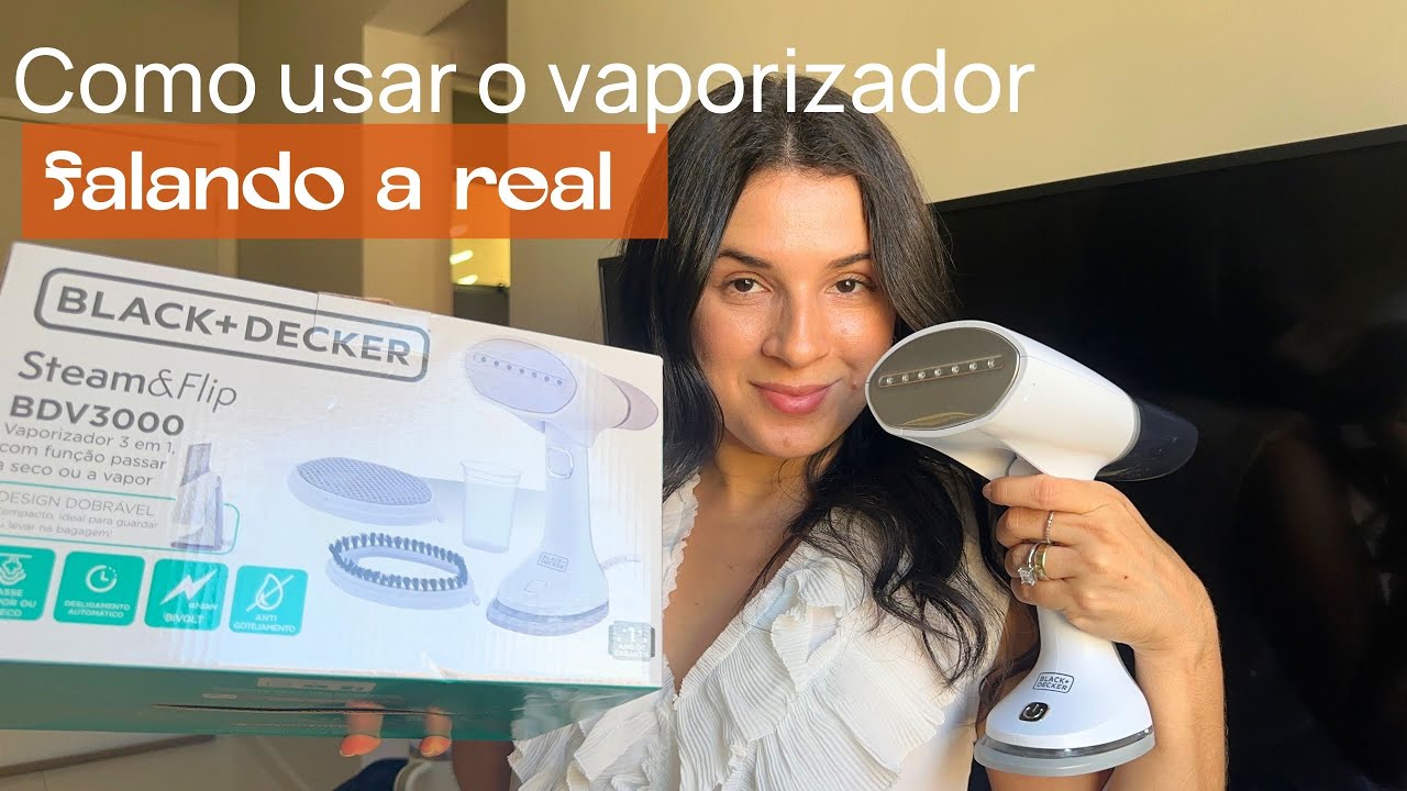 COMO USAR VAPORIZADOR 3em1 Black Decker | BDV3000 Quantas camisas consegui passar? vale a Pena?