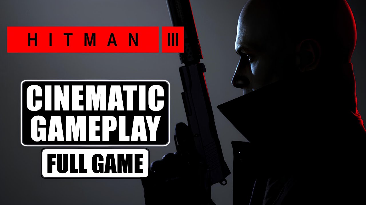 【Hitman 3】Cinematic Gameplay | No HUD No Commentary | Full Game
