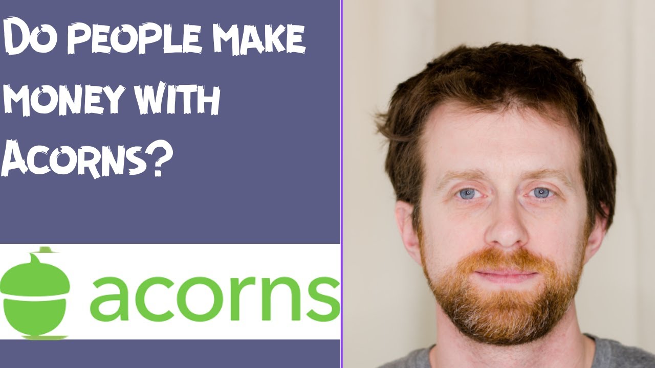 Do people make money with Acorns