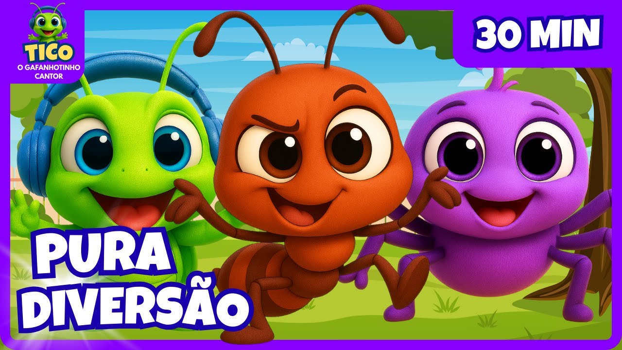 🐜 30 Minutos de Divers&atilde;o com A Formiguinha Teimosa 🎶 | Tico, Pintinho e a Turma