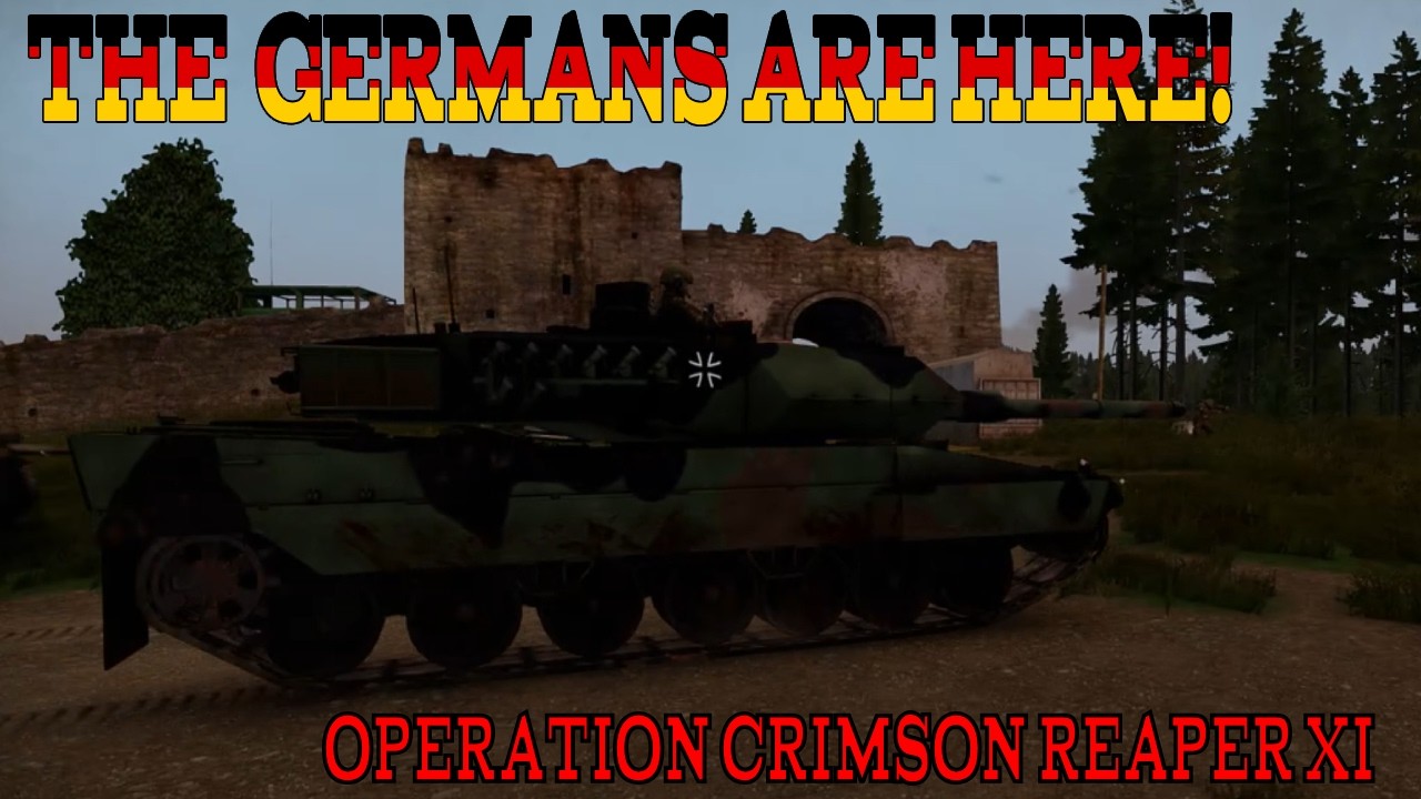The Germans are here! - Operation Crimson Reaper XI - CSG12