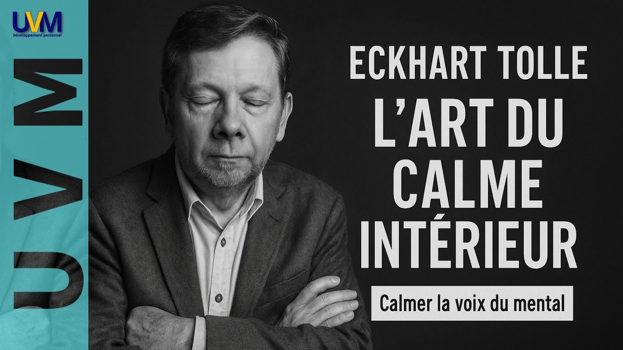 Eckhart Tolle : Le CALME INT&Eacute;RIEUR , L'ART DE CALMER LA VOIX DU MENTAL , en Fran&ccedil;ais