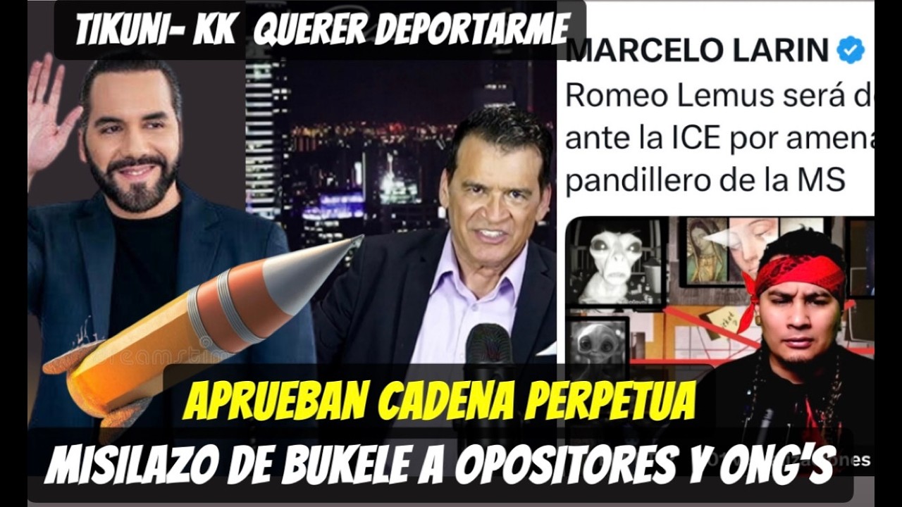 APRUEBAN  CADENA PERPETUA EN EL SALVADOR  PARA TRES DELITOS/ QUIEREN MI DEPORTACION POR CASO MARCELA