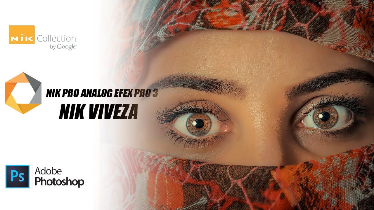 Nik Collection Tutorial  - Viveza Photoshop and Lightroom