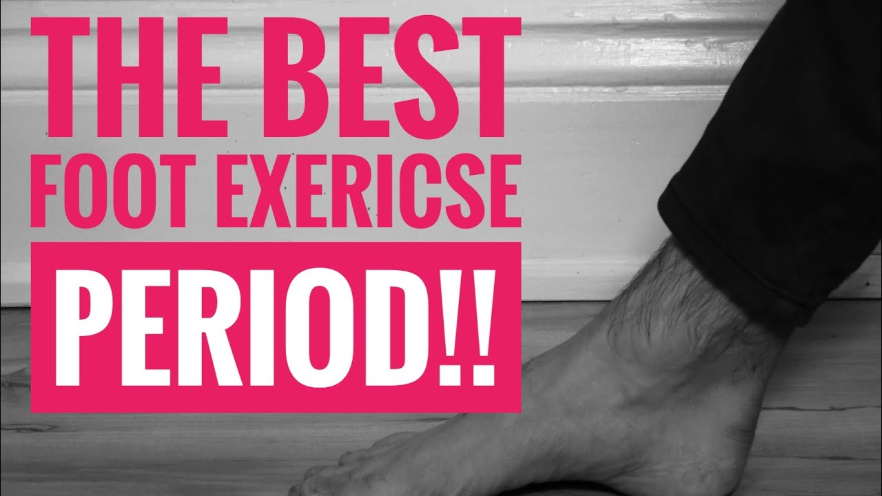 The Best Foot Exercise.