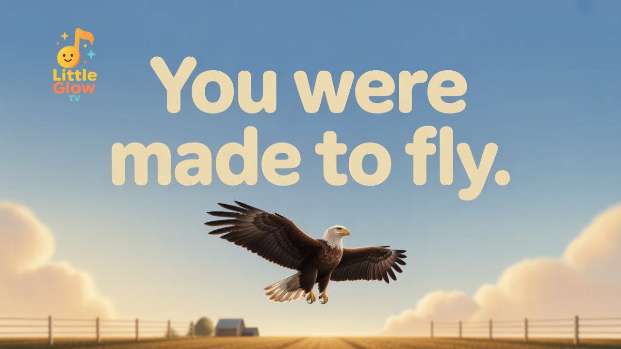 You Were Made to Fly | Kids Song About Believing in Yourself | Little Glow TV