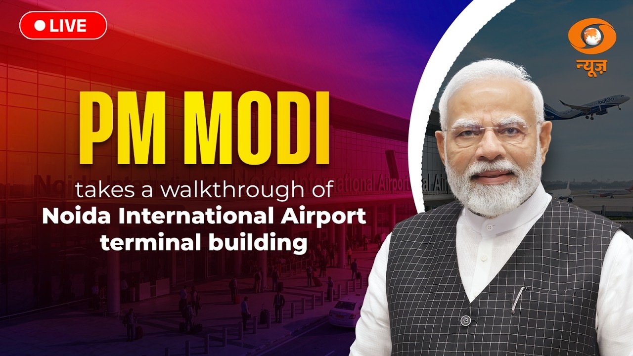 LIVE: PM Modi takes a walkthrough of Noida International Airport terminal building