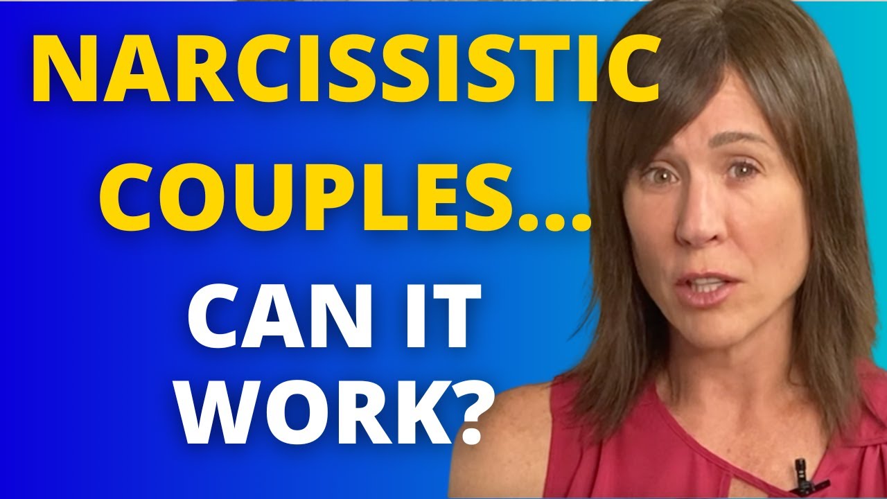 Narcissistic Couples